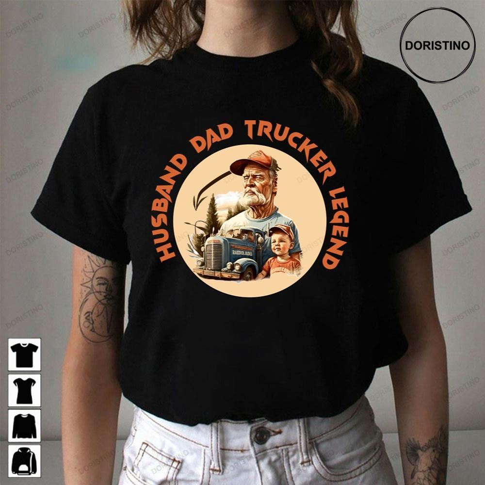 Cute Vintage Husband Dad Trucker Legend Limited Edition T-shirts